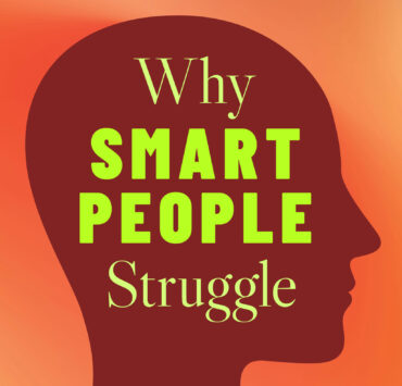 Why Smart People Struggle: The Hidden Gap Between Intelligence and Performance